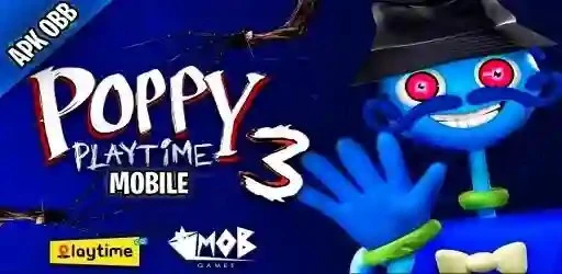 Poppy Playtime Chapter 3 APK